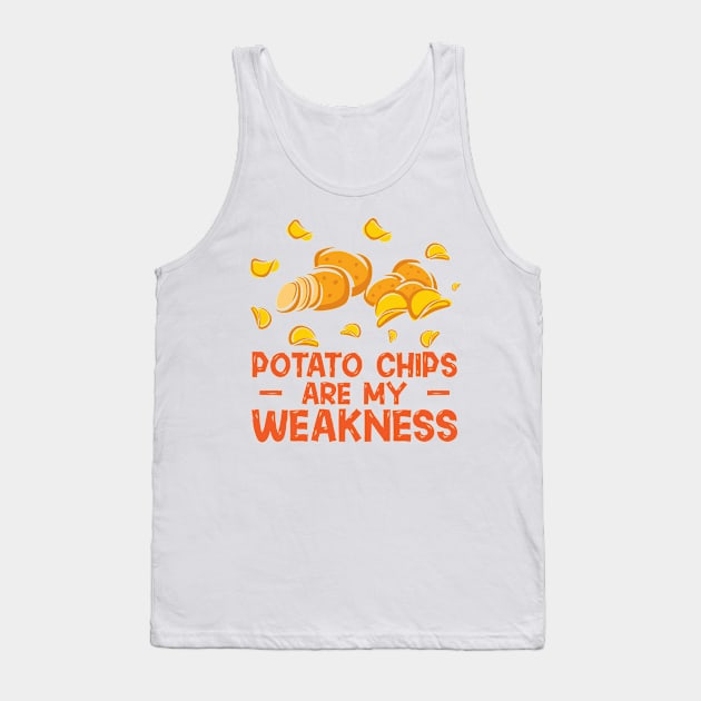 Potato Chips Are My Weakness Potato Chips Tank Top by Tom´s TeeStore